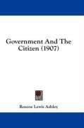 Government And The Citizen (1907)