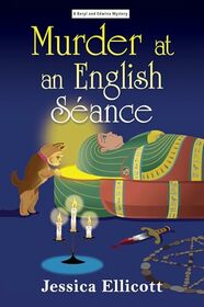 Murder at an English Sance (A Beryl and Edwina Mystery)