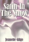 Satin in the Snow