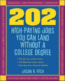 202 High Paying Jobs You Can Land Without a College Degree (202 High-Paying Jobs You Can Land Without a College Degree)