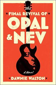 The Final Revival of Opal & Nev