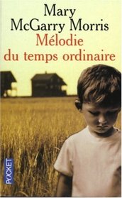 Mlodie du temps ordinaire