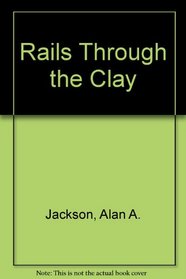 Rails Through the Clay