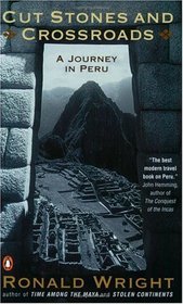 Cut Stones and Crossroads: A Journey in Peru