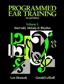 Programmed Ear Training : Intervals and Melody and Rhythm (Programmed Ear Training)