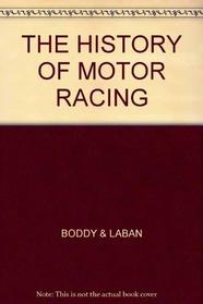 The history of motor racing