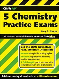 CliffsAP 5 Chemistry Practice Exams (Cliffs AP)