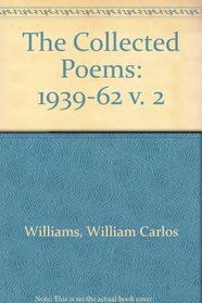 The Collected Poems: 1939-62 v. 2