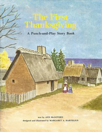 The First Thanksgiving: A Punch-And-Play Story Book