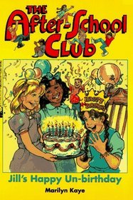 JILLS HAPPY UN BIRTHDAY THE AFTER SCHOOL CLUB 1 (After-School Club)