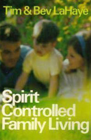 Spirit-Controlled Family Living