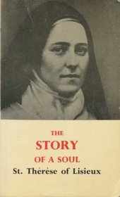 The Story of a Soul: The Autobiography of Saint Therese of Lisieux (6th Edition)