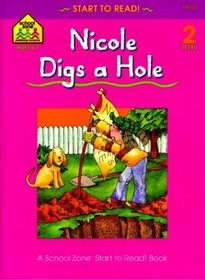 Nicole Digs a Hole