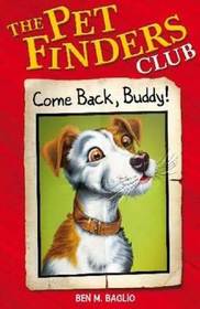 Come Back, Buddy! Pet Finder's Club