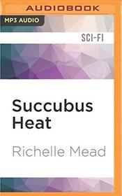 Succubus Heat (Georgina Kincaid Series)