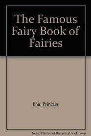 The Famous Fairy Book of Fairies