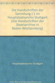 Die Handschriften der Staatsarchive in Baden-Wrttemberg