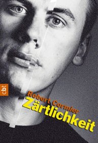Zrtlichkeit. cbt. ( Ab 14 J.).