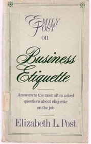 Emily Post on Business Etiquette