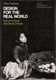 Design for the Real World;: Human Ecology and Social Change