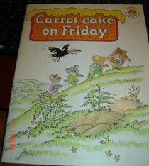 Carrot Cake on Friday (Eureka Treasure Chest)