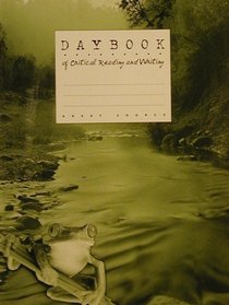 Daybook of Critical Reading and Writing