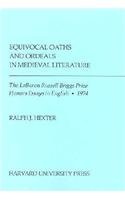 Equivocal Oaths and Ordeals in Medieval Literature (LeBaron Russell Briggs Prize Honors Essays in English)