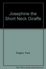 Josephine the Short Neck Giraffe