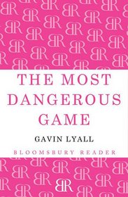 Most Dangerous Game (Bloomsbury Reader)