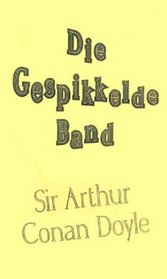 Die Gespikkelde Band: The Speckled Band in Afrikaans