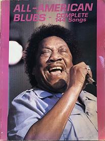 All American Blues Complete Lead Line And Chords Blues and 0ldies