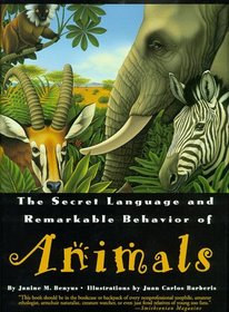 The Secret Language  Remarkable Behavior of Animals