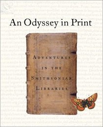 An Odyssey in Print: Adventures in the Smithsonian Libraries