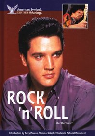 Rock 'N' Roll (American Symbols & Their Meanings)