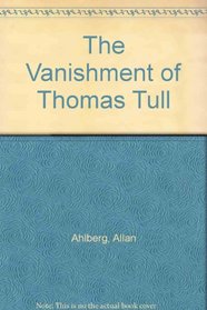 The Vanishment of Thomas Tull