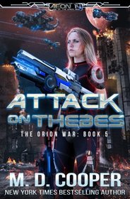 Attack on Thebes: An Aeon 14 Novel (The Orion War) (Volume 5)