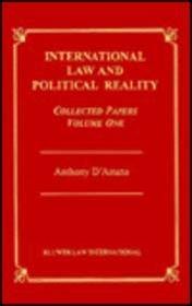 International Law and Political Reality:Collected Papers