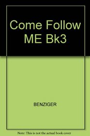 Come Follow Me, Book 3)