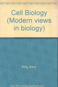 Cell Biology (Modern Views in Biology)