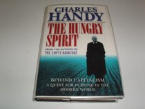 Hungry Spirit: Beyond Capitalism - A Quest for Purpose in the Modern World