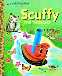 Scuffy the Tugboat and His Adventures Down the River