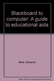 Blackboard to computer: A guide to educational aids