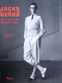 Jocks  Nerds: Men's Style in the Twentieth Century