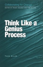 Collaborating for Change: Think Like a Genius Process