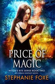 Price of Magic (Witch's Bite, Bk 2)
