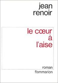 Le ceur a l'aise (French Edition)