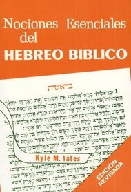 Nociones Esenciales del Hebreo Biblico (Spanish Edition)