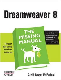 Dreamweaver 8: The Missing Manual