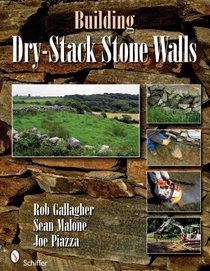 Building Dry-Stack Stone Walls