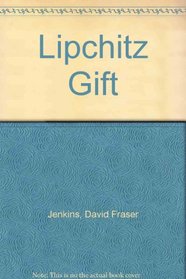 Lipchitz Gift